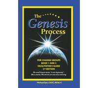Genesis Process for Change Groups Book 1 and 2 Facilitator's Guide: Book 1 and 2