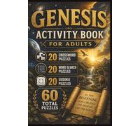 Genesis Puzzle Book for Adults: Crossword, Word Search & Sudoku Games Inspired by the Book of Genesis, Bible Stories and Scripture: 20 Crossword ... Answer Keys Included, 6 x 9 Inch Format