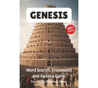 Genesis Puzzle Book: Word Search, Crossword and Sudoku Game, Easy to Read Print about Genesis, Bible, Devotions, Creation and More | 6x9 inches, 120 ... for Vacations, Holidays and Leisure Time