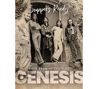 Genesis: Suppers Ready - Over 50 Years of Genesis