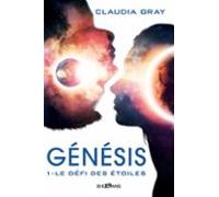 Génésis T1 : Le Défi Des Étoiles (ebook)