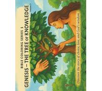 Genesis - The Tree of Knowledge (Bible Coloring Series 1)