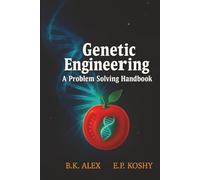 Genetic Engineering: A Problem Solving Handbook