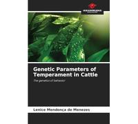Genetic Parameters of Temperament in Cattle: The genetics of behavior