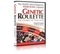 Genetic Roulette: The Gamble of Our Lives by The Institute for Responsible Technology by Jeffrey M. Smith