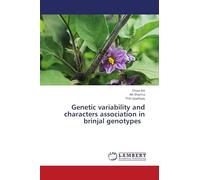 Genetic variability and characters association in brinjal genotypes