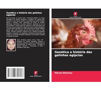 Genética e história das galinhas egípcias