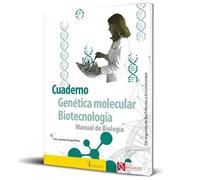 Genética molecular y Biotecnología: Manual de Biología: 4