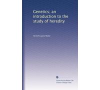 Genetics; an introduction to the study of heredity
