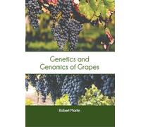 Genetics and Genomics of Grapes