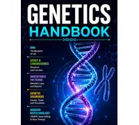 Genetics Handbook for GCSE, IGCSE, CBSE, and International Biology Students: A Complete Visual Guide to DNA, Inheritance, Evolution, and Biotechnology ... Students (Biology Books and Revision Books)