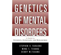 Genetics of Mental Disorders: What Practitioners and Students Need to Know