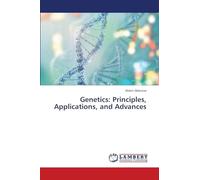 Genetics: Principles, Applications, and Advances