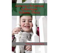 Geneva Christmas Collection: Volume Three (Geneva’s Holiday Adventures, Volume Edition)