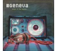 Geneva - Dollars in the Heavens