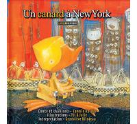 Genevieve Bilodeau - Un Canard a New York