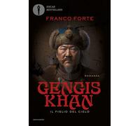 Gengis Khan. Il figlio del cielo (Oscar bestsellers)
