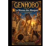 GENHOBO - Tome 10: le reseau des masques (romans jeunesse)