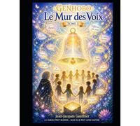 GENHOBO - Tome 3: Le Mur des Voix: 4 (romans jeunesse)