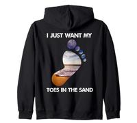 Genial, solo quiero mis dedos de los pies en la arena para las vacaciones en la playa Sudadera con Capucha