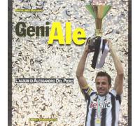 GeniAle. L'album di Alessandro Del Piero