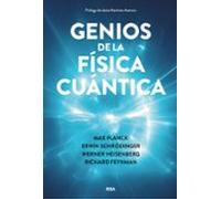Genios de la física cuántica