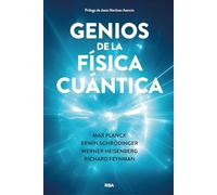 Genios de la física cuántica (Divulgación)