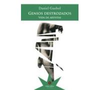 Genios Destrozados