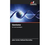 Genismo: Un nuovo paradigma