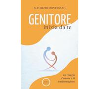 Genitore: Inizia da te