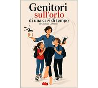 GENITORI SULL'ORLO DI UNA CRISI DI TEMPO: Come sopravvivere alla routine quotidiana senza calpestare un Lego o perdere la voce