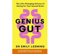 Genius Gut: 10 New Gut-Brain Hacks to Revolutionise Your Energy, Mood, and Brainpower