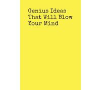 Genius Ideas That Will Blow Your Mind - Bold Yellow 6x9” Lined Notebook | 100 Pages, Softcover, High-Impact Cover Design