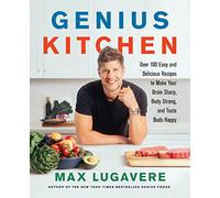 Genius Kitchen – 100+ recetas fáciles para mente aguda y cuerpo fuerte – Genius Living 3