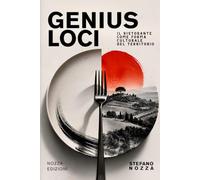 GENIUS LOCI: Il ristorante come forma culturale del territorio