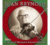 Genius of Mexico's Tierra Caliente By Juan Reynoso (2003-12-08)