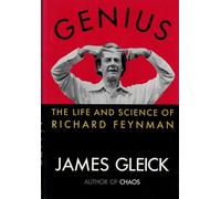 Genius: The Life and Science of Richard Feynman