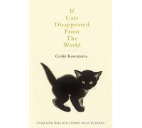 Genki Kawamura If Cats Disappeared From The World (Tapa blanda)