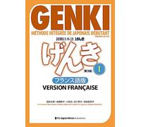 Genki - Méthode intégrée de japonais débutant: Tome 1