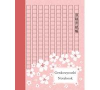 Genkouyoushi Notebook: Japanese Practice Writing Journal; Large Book for Calligraphy Training; Japan Note-Taking for Beginners, Students, and Adults
