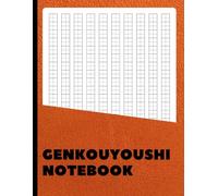 Genkouyoushi Notebook: Japanese Writing Practice Notebook | Kanji, Hiragana & Katakana | Great for Students, JLPT Prep & Calligraphy | 8.5 x 11 in | 100+ Pages
