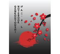 Genkouyoushi Notebook: Japanese Writing Practice Notebook. Tategaki Style for Hiragana, Katakana, and Kanji Japanese Characters. Large Print