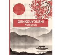 Genkouyoushi Notebook: Large Japanese Kanji Workbook for self-learners practicing Kanji, Hiragana, and Katakana writing