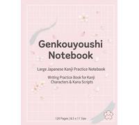 Genkouyoushi Notebook : Large Japanese Kanji Writing Notebook with Sakura Design | Kanji & kana Japanese Characters Writing Practice Paper for Kids & Adults | 120 Pages | Large Print 8.5 x 11 Size