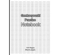 Genkouyoushi Practice Notebook: Japanese Kanji, Hiragana, & Katakana Workbook - 120 Pages of Blank Genkouyoushi Paper for Writing Practice