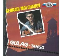 Gennady Molchanov - Gulag Tango