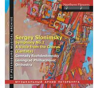 Sergei Mikhailovich Slonimsky : Symphonie n° 2 - Cantate "A Voice from the Chorus". Gorokhovskaya, Leyferkus, Semyonov, Rozhdestvensky.