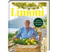 Gennaro Contald Gennaros Limoni: Italienisch kochen und backen mit Z (Tapa dura)