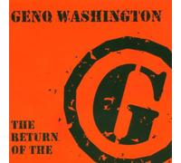 Geno Washington - Return of the G