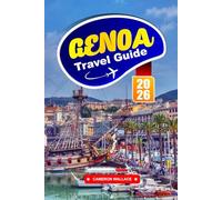 GENOA TRAVEL GUIDE 2026: Explore the Best Things to Do, Where to Eat, Stay, Shop & Sightsee with Local Tips, Walking Routes, and Day Trips for first time visitors to Italy.